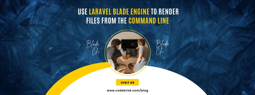 How to Use Laravel Blade Engine to Render Files From CLI cover image